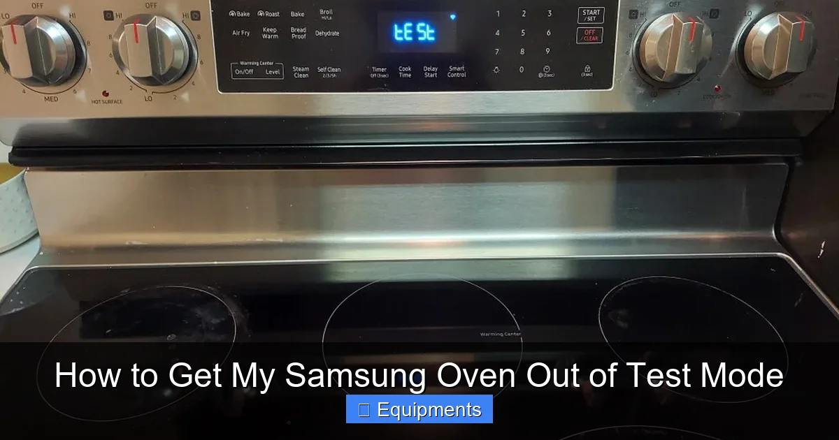 How to Get My Samsung Oven Out of Test Mode