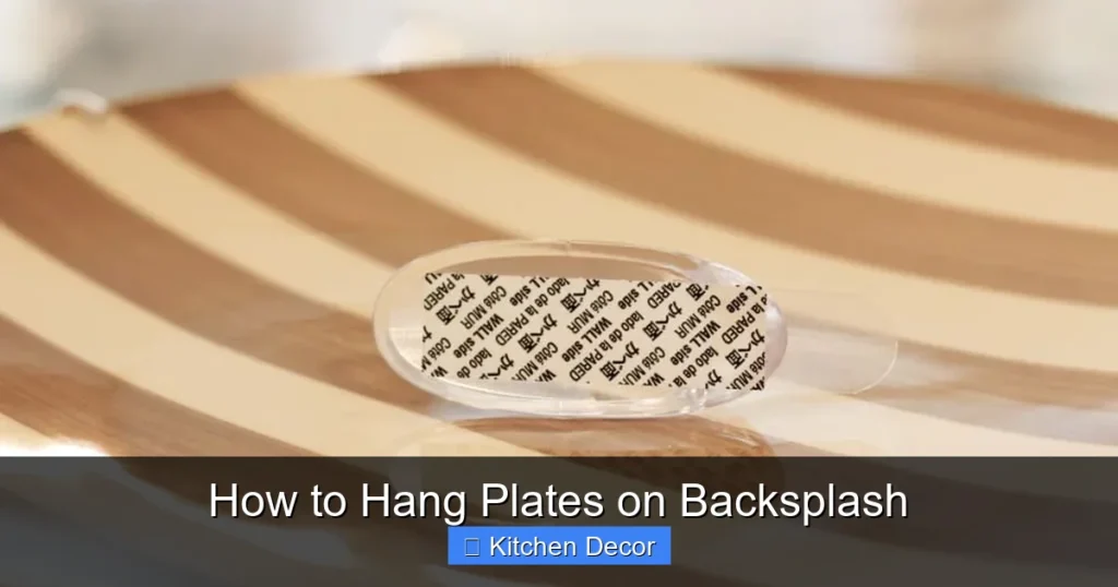 How to Hang Plates on Backsplash