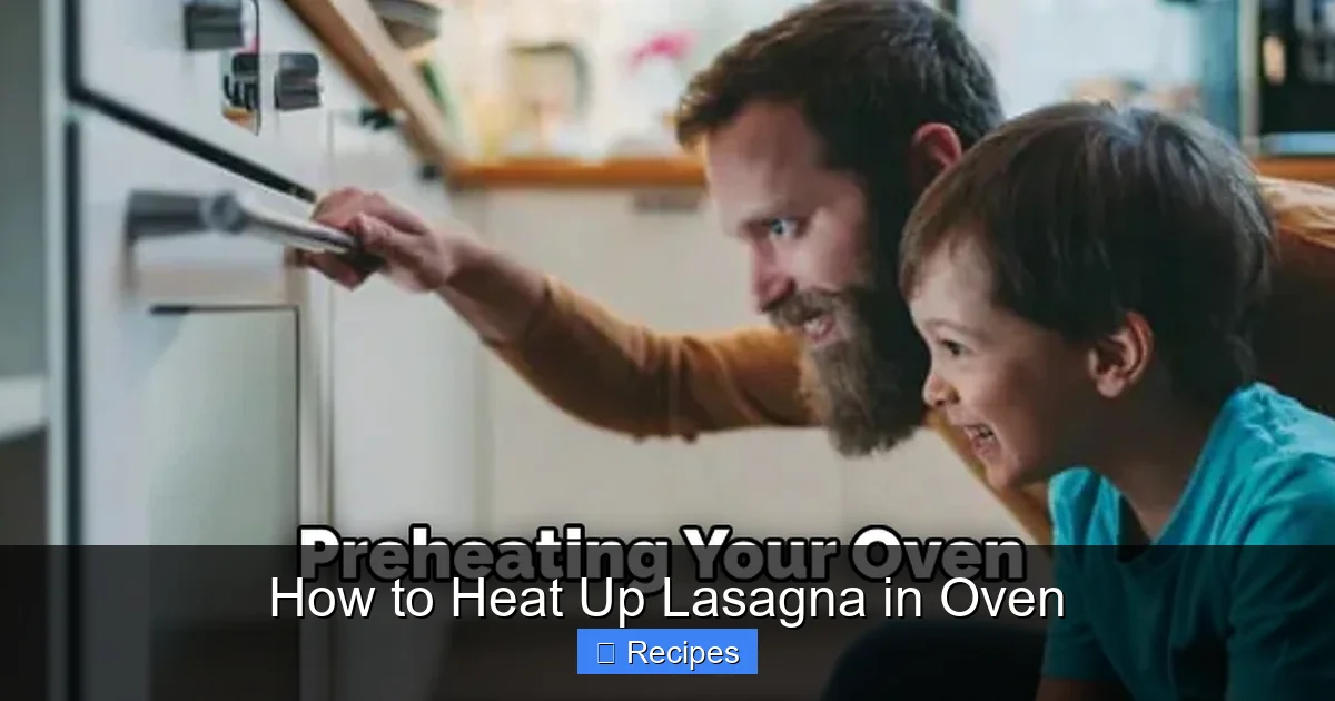 How to Heat Up Lasagna in Oven