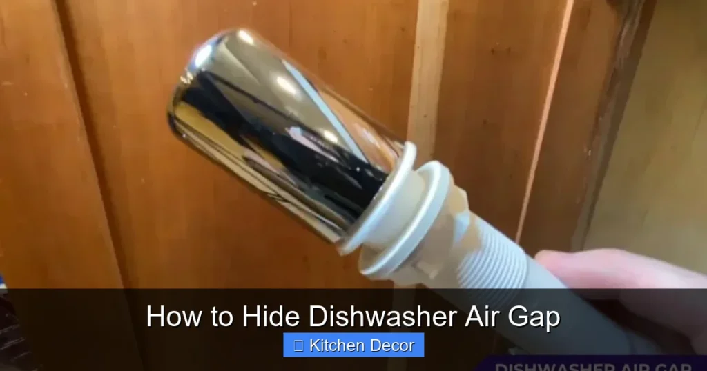 How to Hide Dishwasher Air Gap