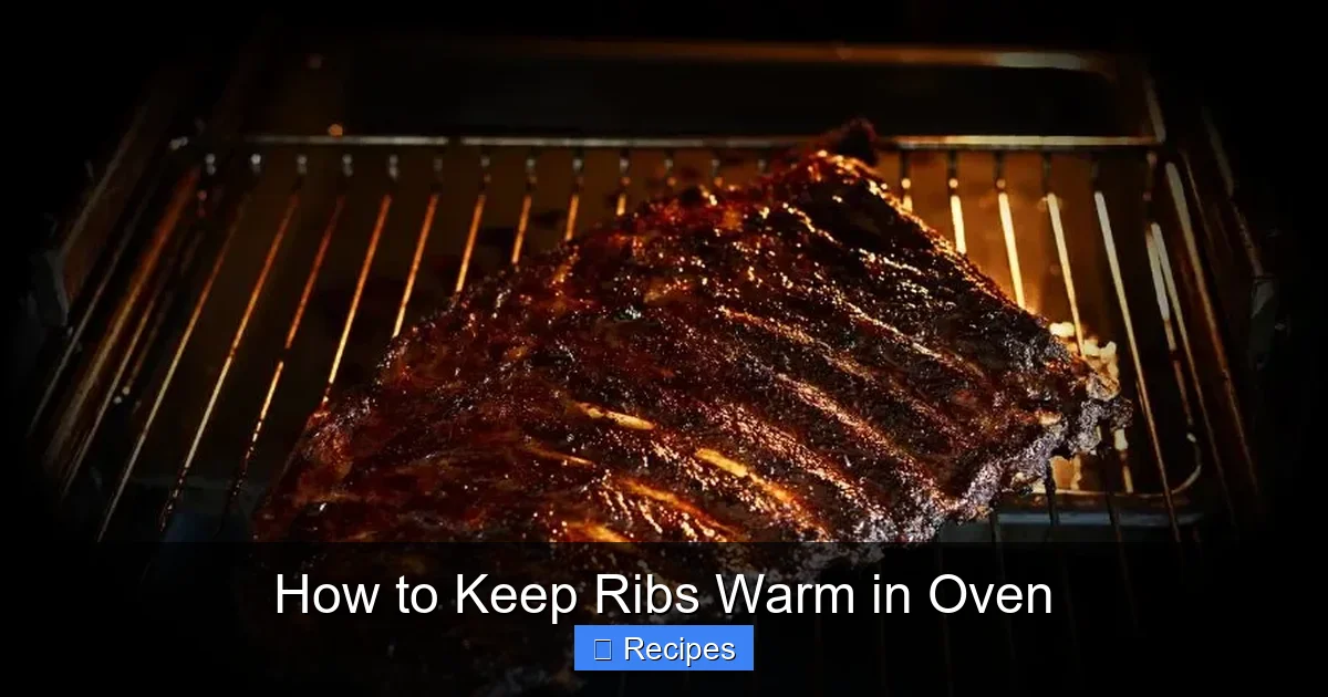 How to Keep Ribs Warm in Oven