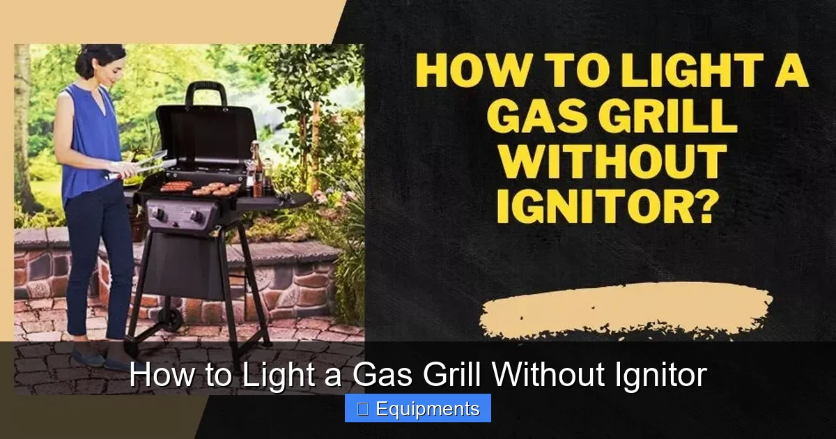 How to Light a Gas Grill Without Ignitor