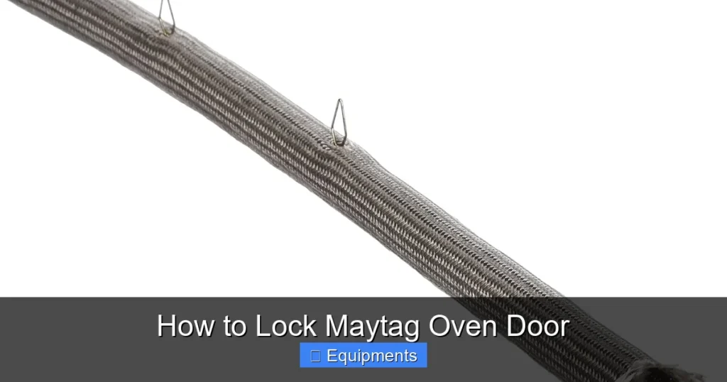 How to Lock Maytag Oven Door
