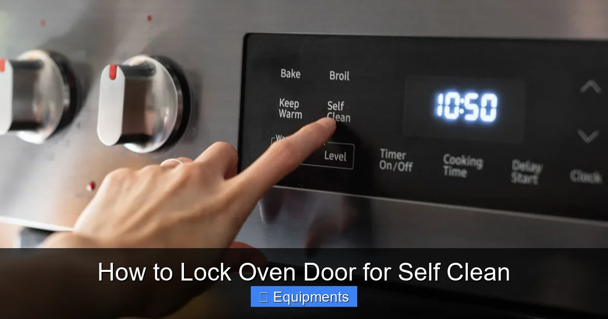 How to Lock Oven Door for Self Clean