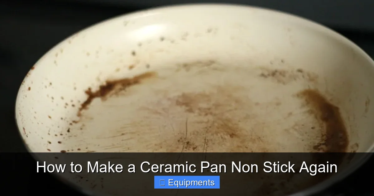 How to Make a Ceramic Pan Non Stick Again