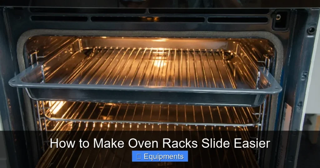 How to Make Oven Racks Slide Easier