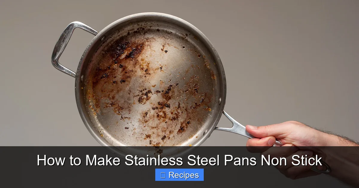 How to Make Stainless Steel Pans Non Stick