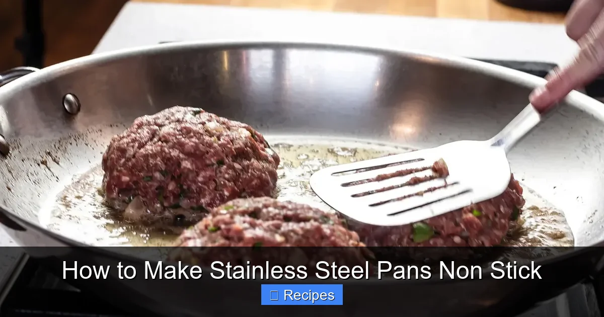 How to Make Stainless Steel Pans Non Stick