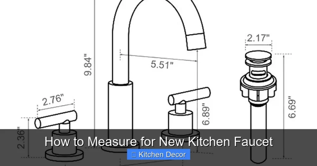 How to Measure for New Kitchen Faucet