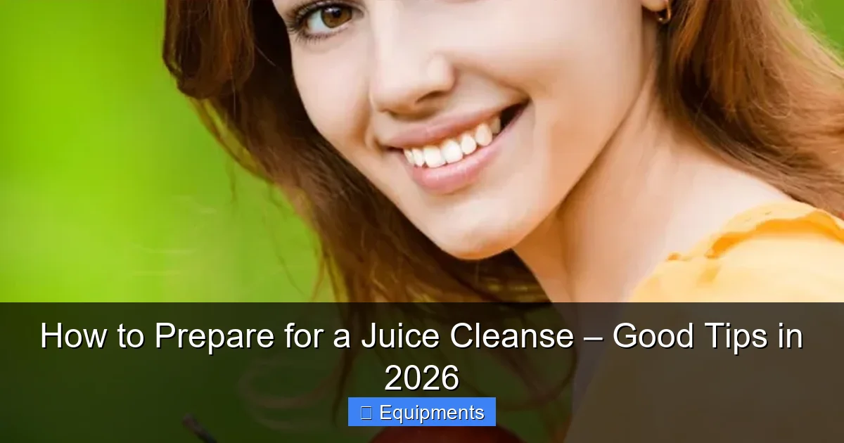 How to Prepare for a Juice Cleanse – Good Tips in 2026