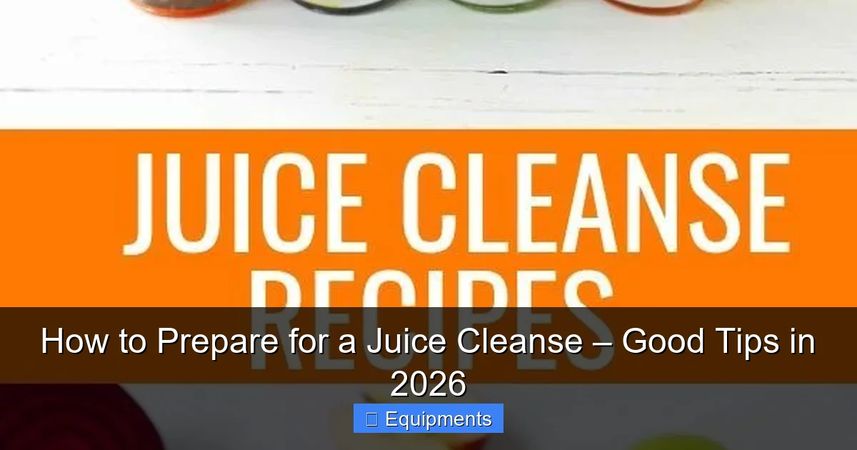 How to Prepare for a Juice Cleanse – Good Tips in 2026