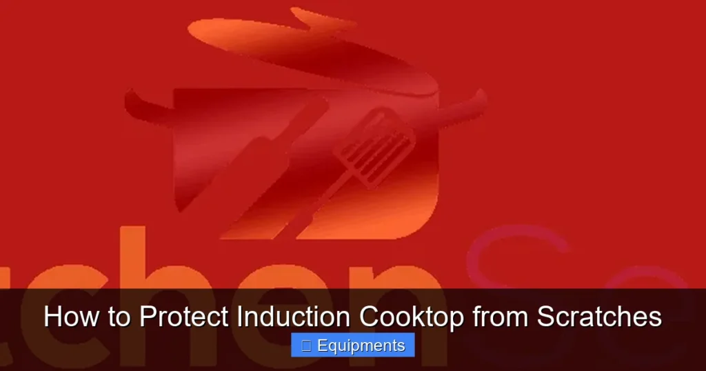 How to Protect Induction Cooktop from Scratches