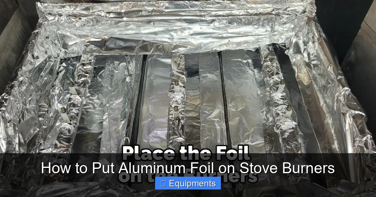 How to Put Aluminum Foil on Stove Burners