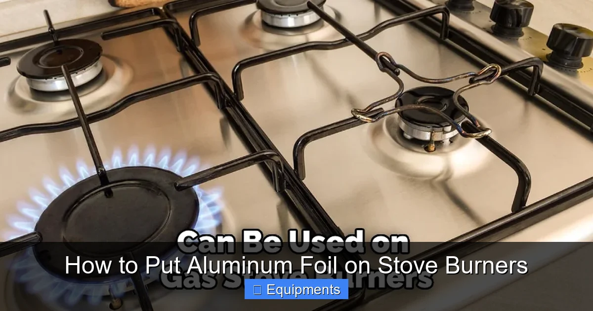 How to Put Aluminum Foil on Stove Burners