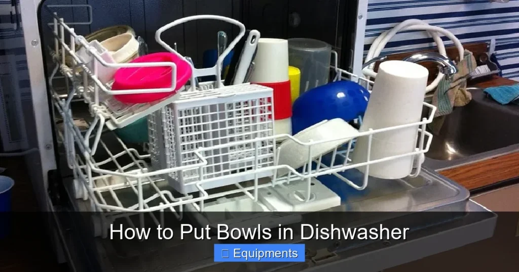 How to Put Bowls in Dishwasher