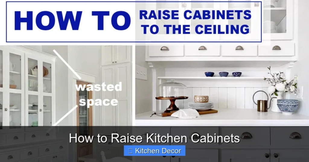 How to Raise Kitchen Cabinets