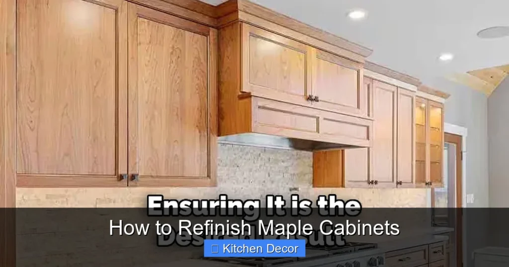 How to Refinish Maple Cabinets