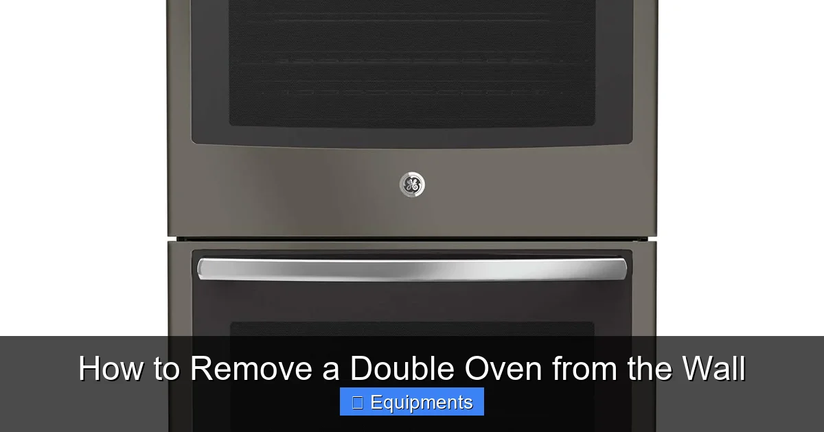 How to Remove a Double Oven from the Wall