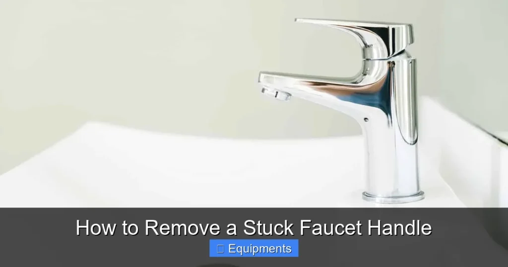 How to Remove a Stuck Faucet Handle