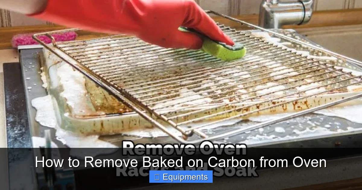 How to Remove Baked on Carbon from Oven