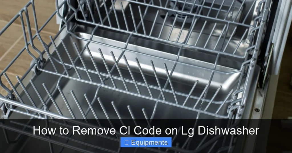 How to Remove Cl Code on Lg Dishwasher