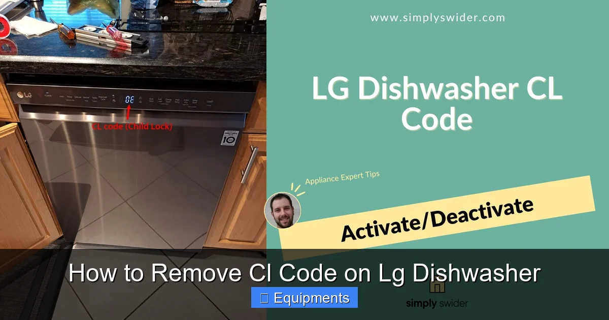 How to Remove Cl Code on Lg Dishwasher