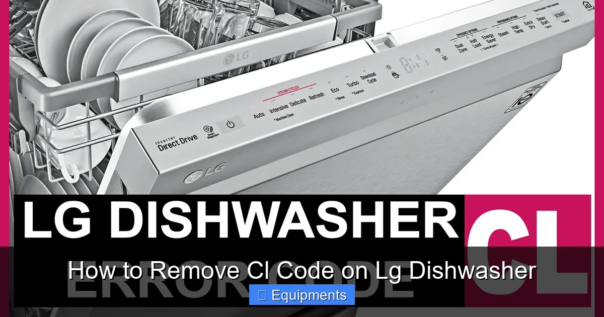 How to Remove Cl Code on Lg Dishwasher