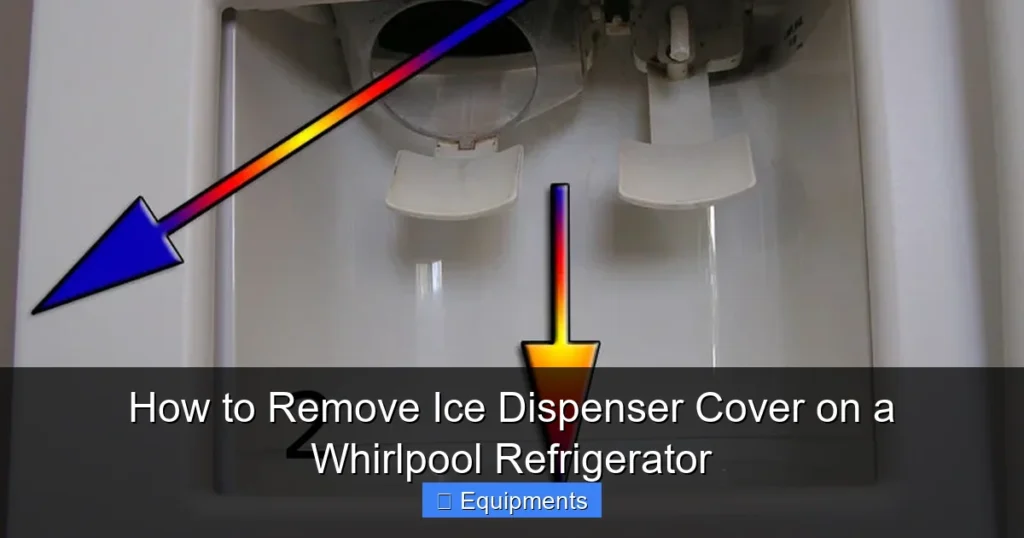How to Remove Ice Dispenser Cover on a Whirlpool Refrigerator