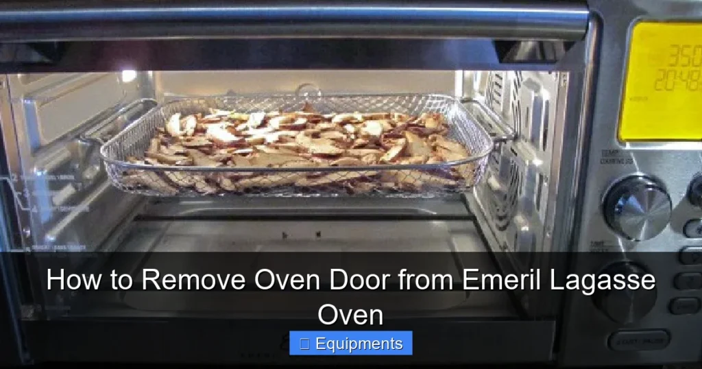 How to Remove Oven Door from Emeril Lagasse Oven