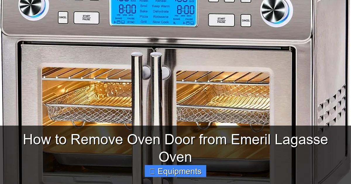 How to Remove Oven Door from Emeril Lagasse Oven