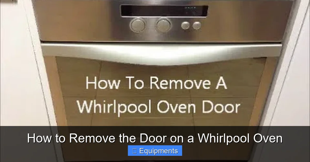 How to Remove the Door on a Whirlpool Oven