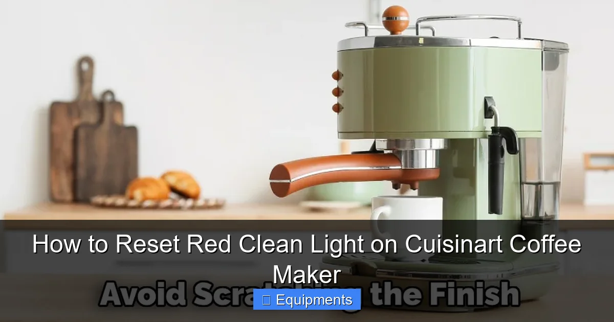 How to Reset Red Clean Light on Cuisinart Coffee Maker