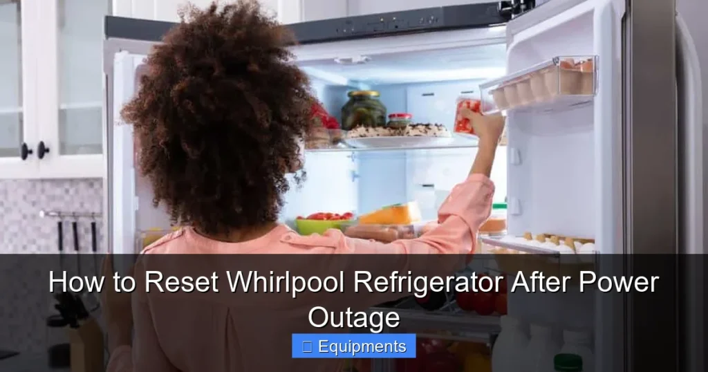 How to Reset Whirlpool Refrigerator After Power Outage