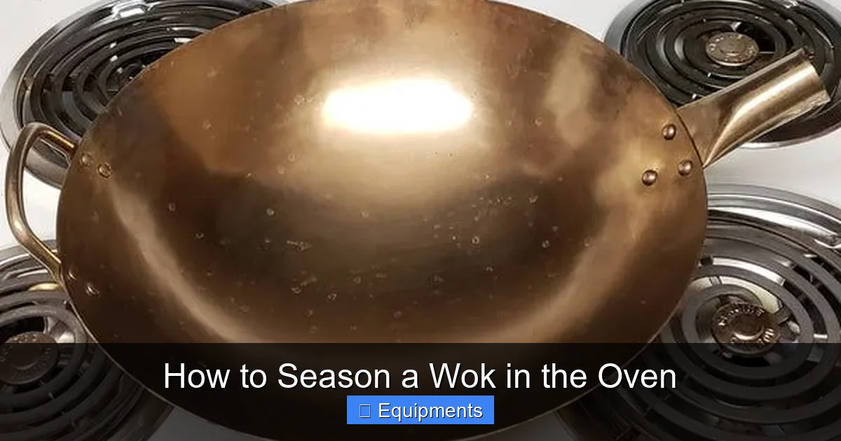 How to Season a Wok in the Oven