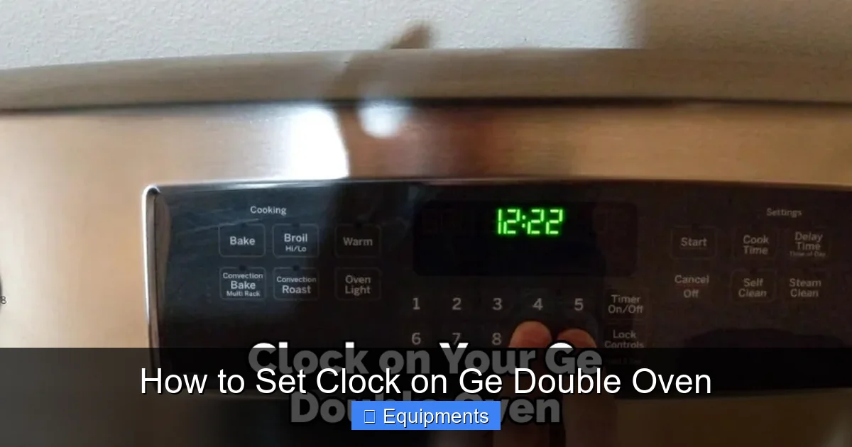 How to Set Clock on Ge Double Oven