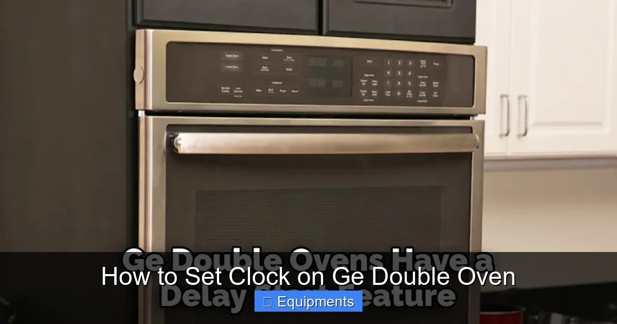 How to Set Clock on Ge Double Oven