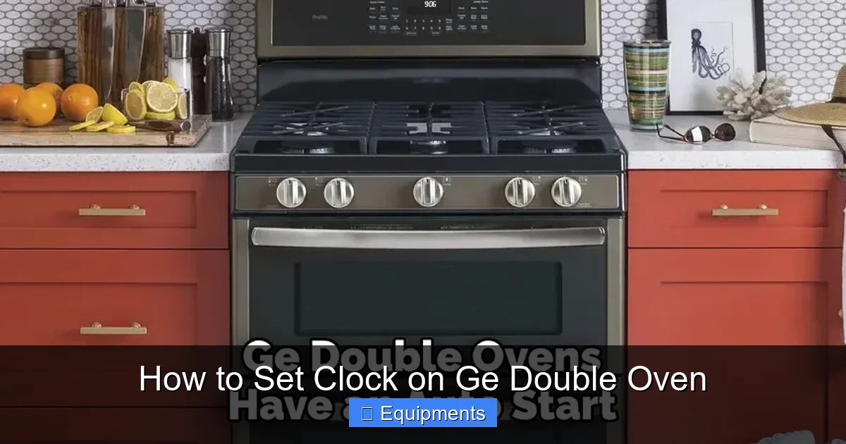 How to Set Clock on Ge Double Oven