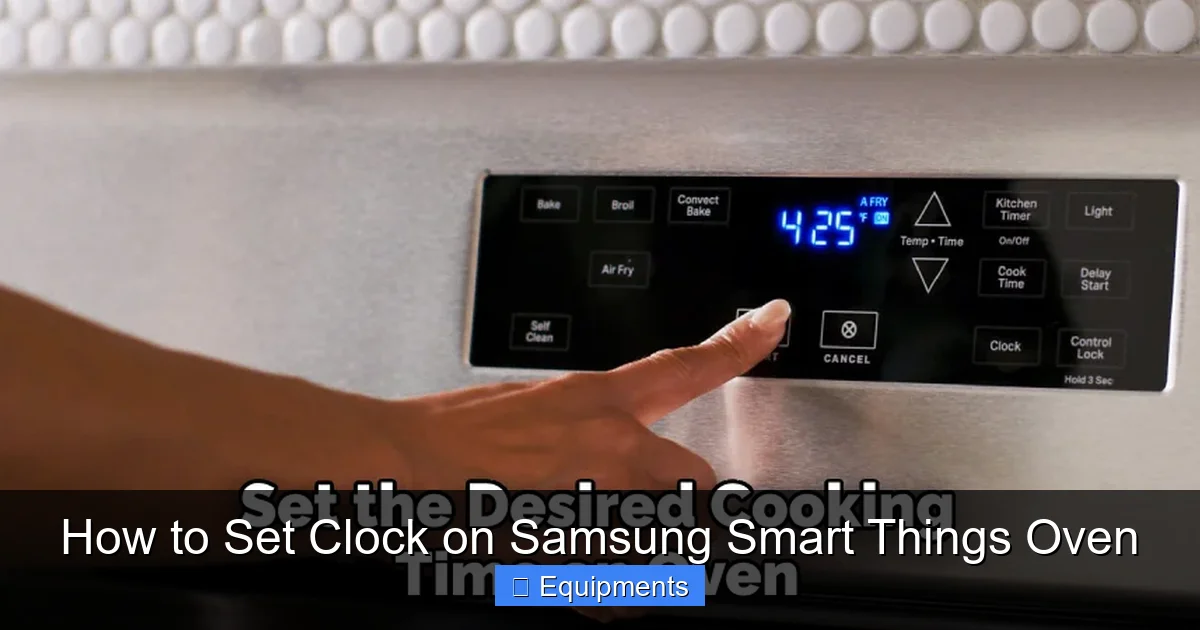 How to Set Clock on Samsung Smart Things Oven