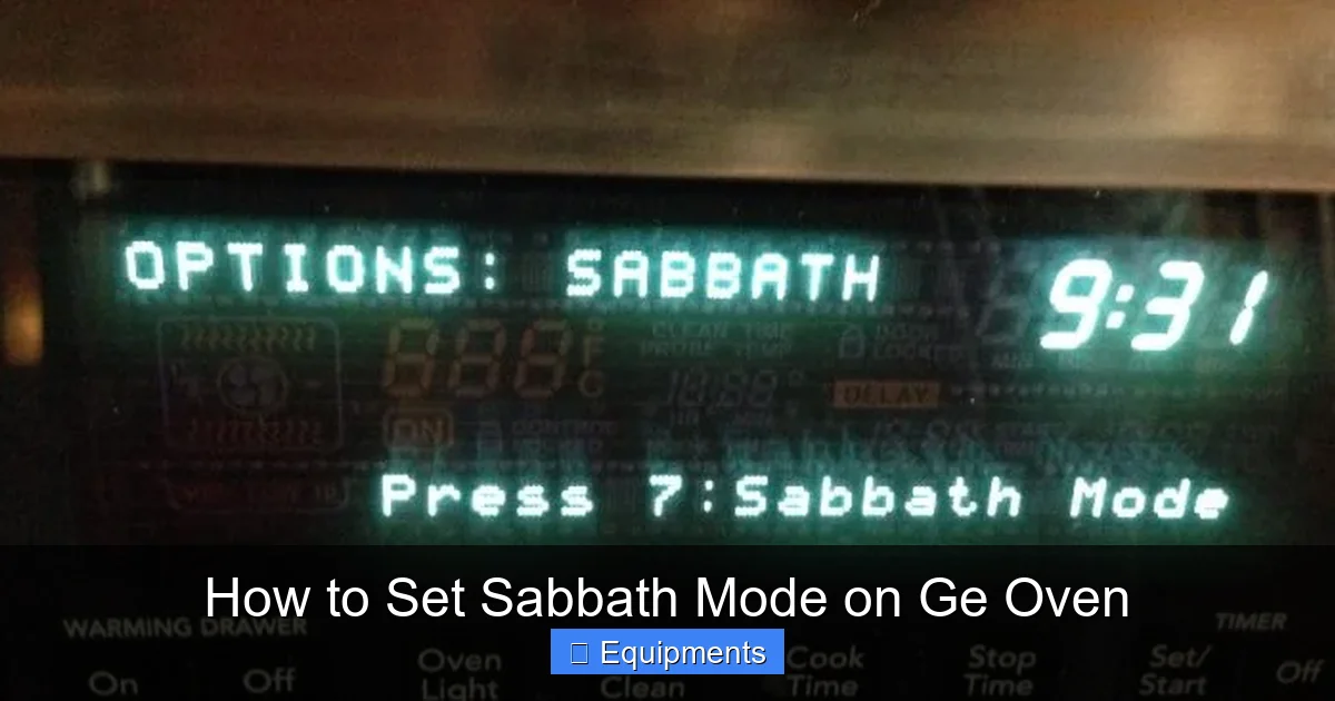 How to Set Sabbath Mode on Ge Oven