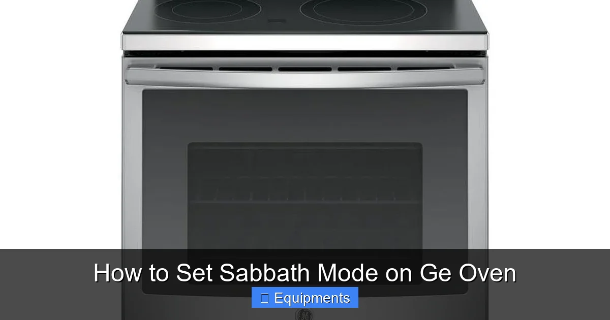How to Set Sabbath Mode on Ge Oven