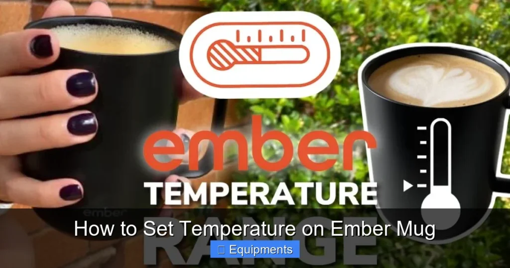 How to Set Temperature on Ember Mug