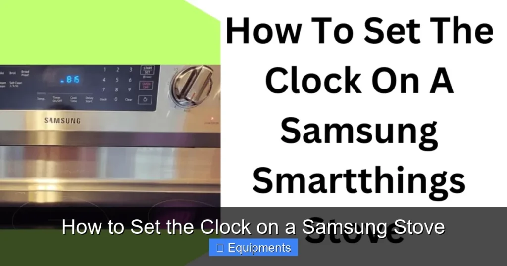 How to Set the Clock on a Samsung Stove