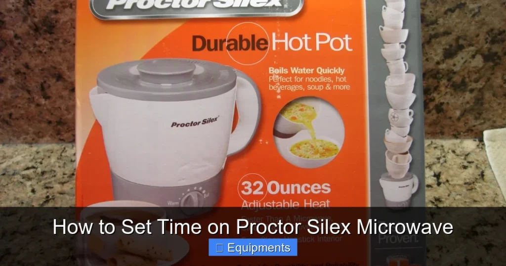 How to Set Time on Proctor Silex Microwave