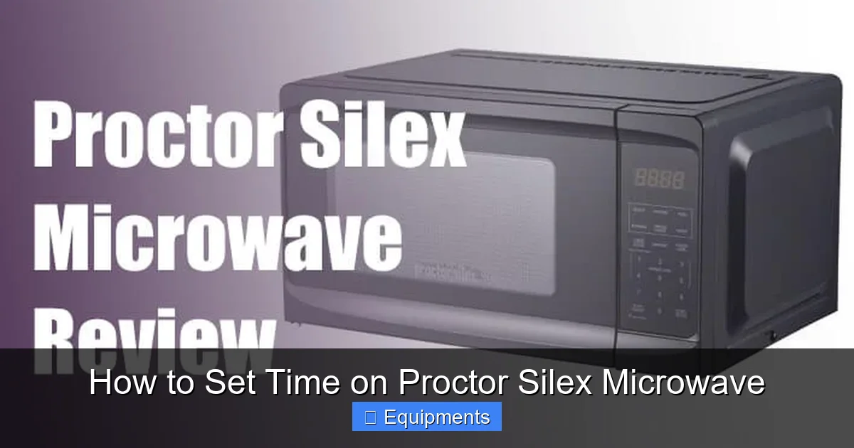 How to Set Time on Proctor Silex Microwave