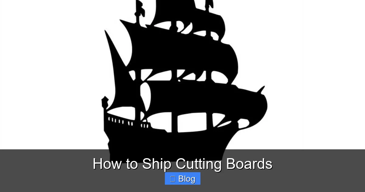 How to Ship Cutting Boards