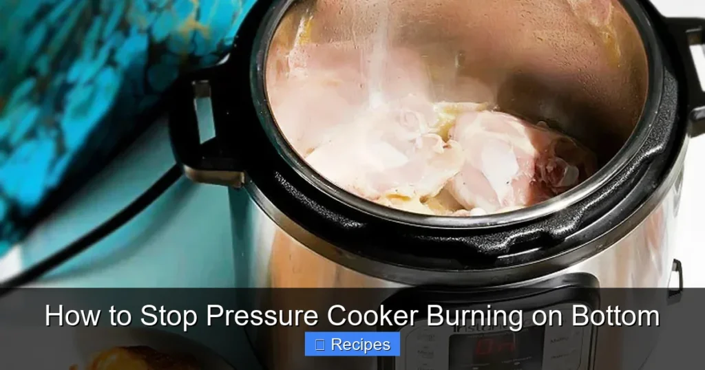 How to Stop Pressure Cooker Burning on Bottom