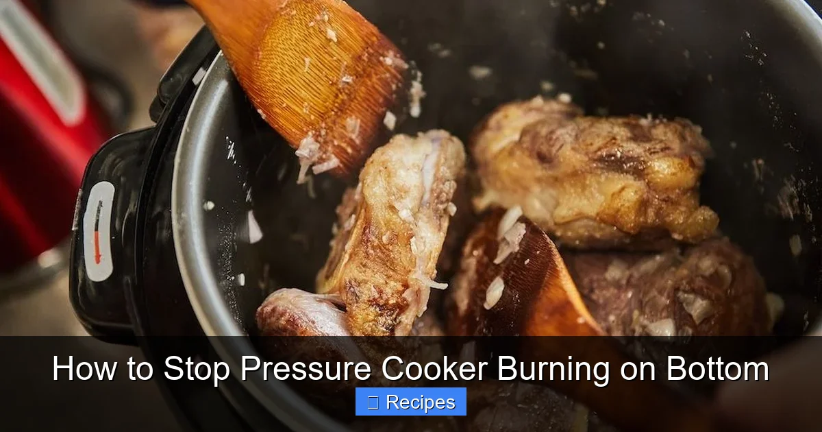 How to Stop Pressure Cooker Burning on Bottom