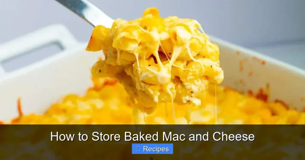 How to Store Baked Mac and Cheese