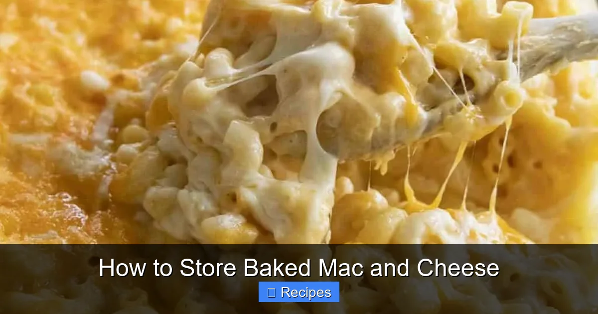 How to Store Baked Mac and Cheese