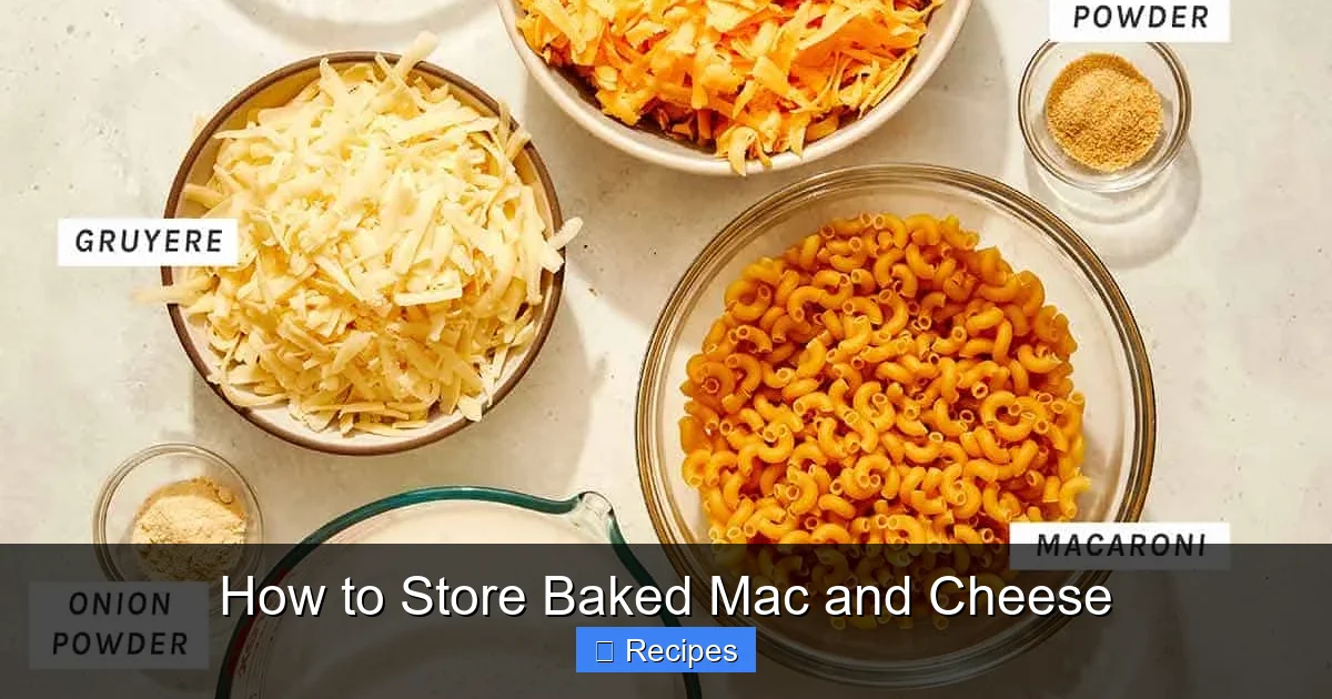 How to Store Baked Mac and Cheese